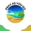 Pray As You Go - 2024-02-06